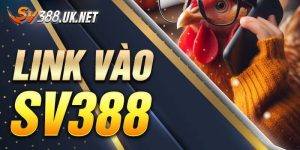 SV388 Link - Tổng Hợp Thông Tin Cần Thiết Cho Khách Hàng SV388 Link - Tổng Hợp Thông Tin Cần Thiết Cho Khách Hàng