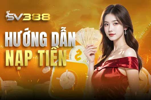 Sv388 ⭐️ Link Trực Tiếp Đá Gà 2025 | Tặng 100k Cho Người Mới hướng dẫn nạp tiền sv388